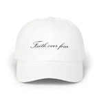 Faith Over Fear Dad Cap — Script Embroidered Baseball Hat