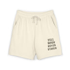 Fleece Sweat Shorts — “Fell Down Never Stayed” Motivational Lounge Shorts