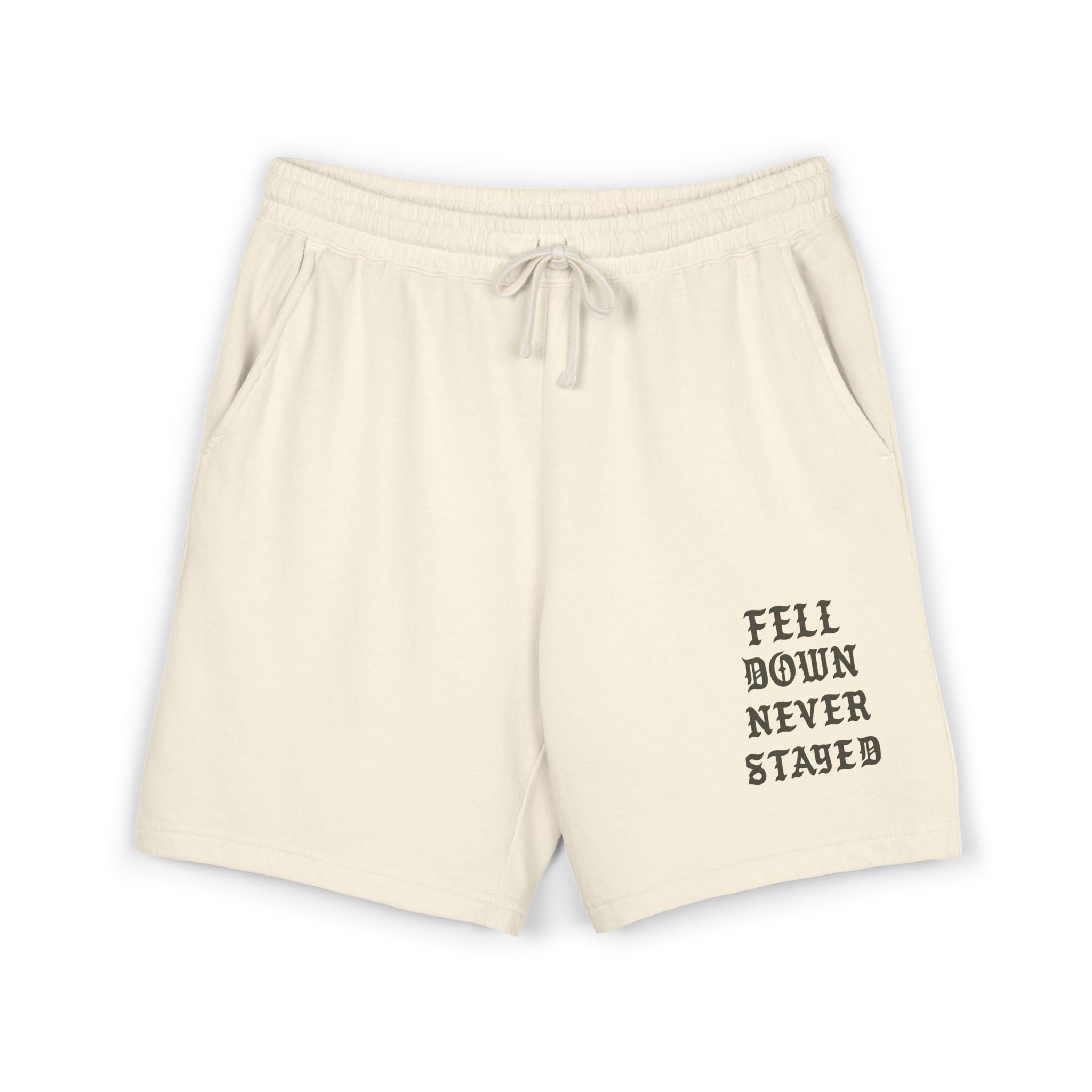 Fleece Sweat Shorts — “Fell Down Never Stayed” Motivational Lounge Shorts