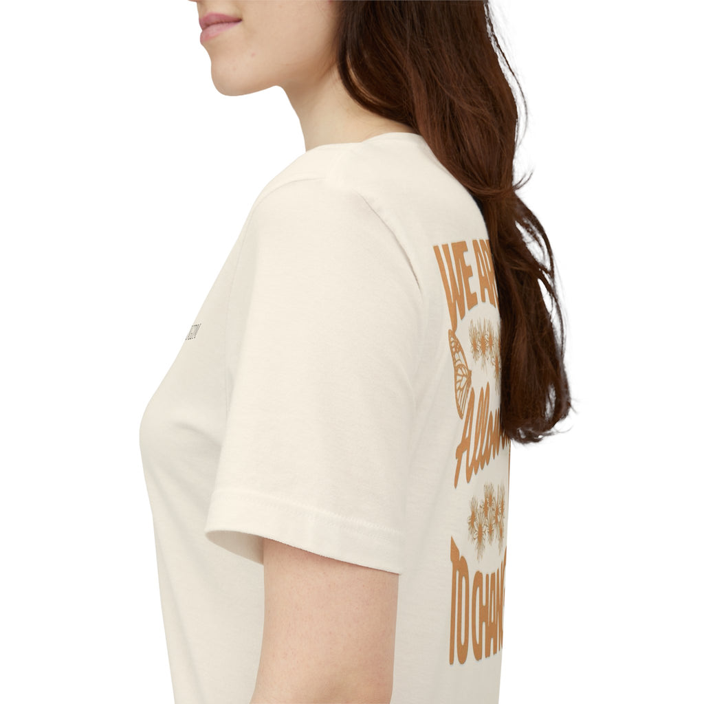 T‑Shirt — "We Are Allowed to Change" Inspirational Graphic Tee