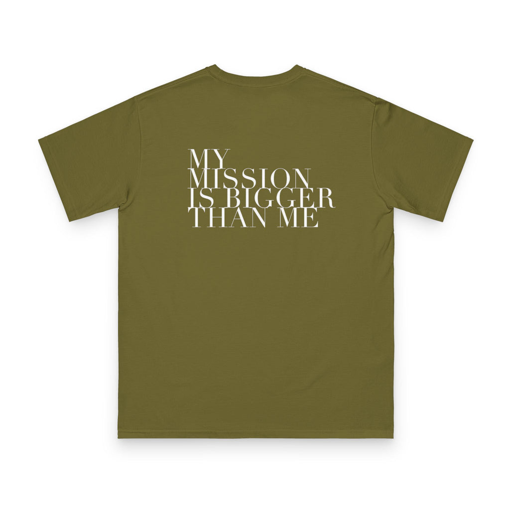 Mission Statement T‑Shirt — "My Mission Is Bigger Than Me" Organic Tee