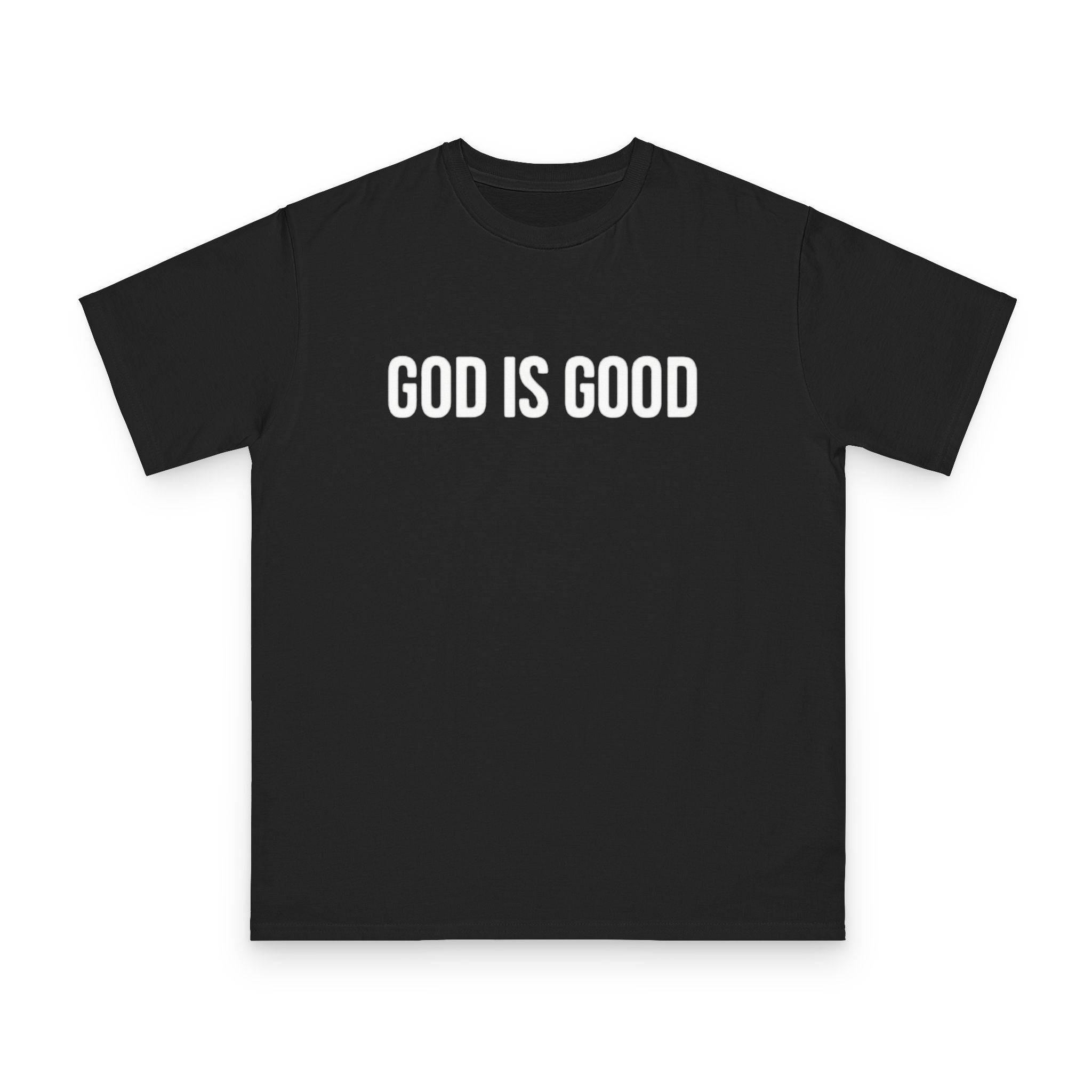God Is Good Tee — Inspirational Christian T-Shirt (front: GOD IS GOOD, back: You Are Preparing Yourself To Fulfill A Prophecy)