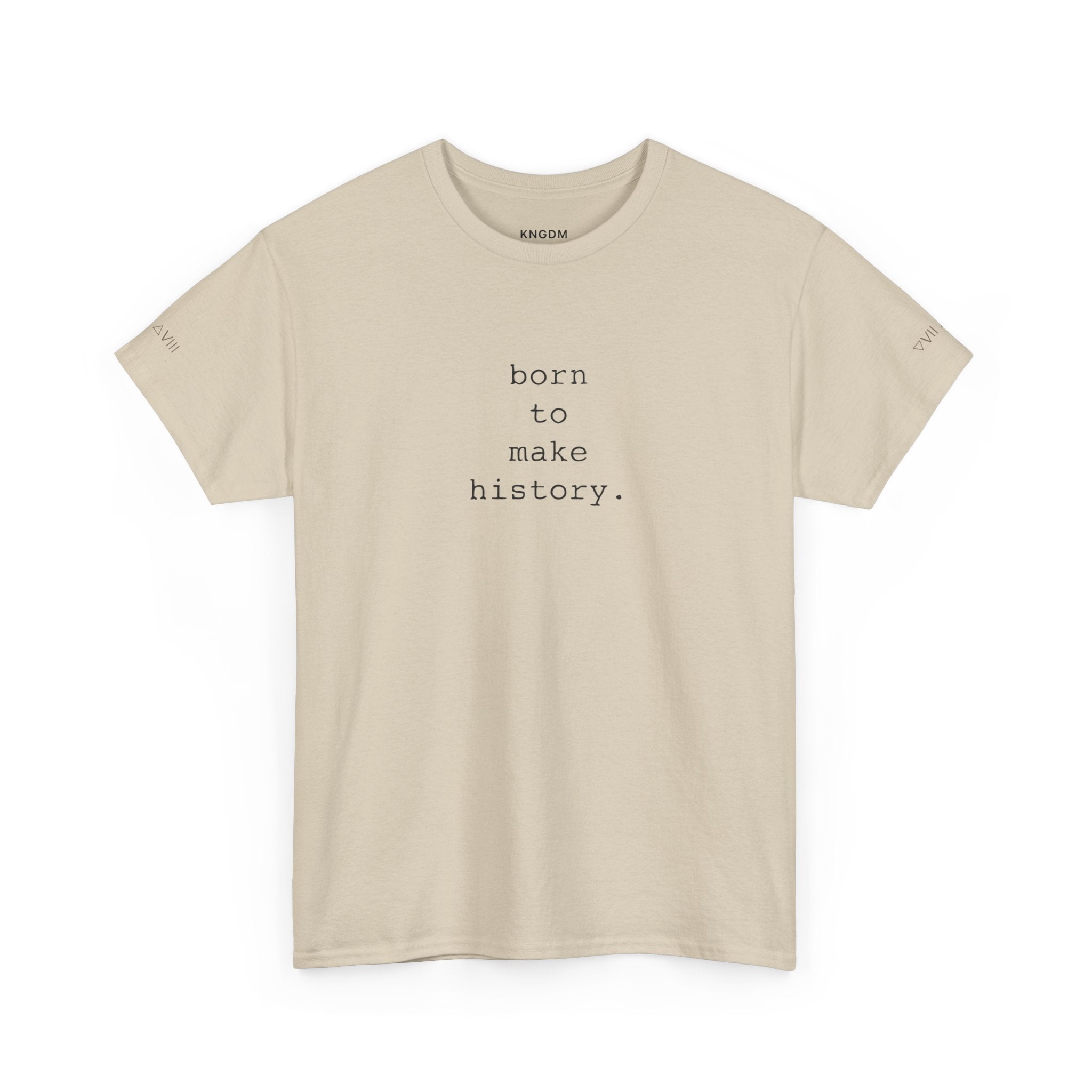 Born to Make History Tee — 'Faith Over Fear' Inspirational Graphic Shirt